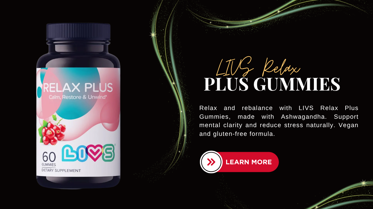 LIVS Relax Plus Gummies