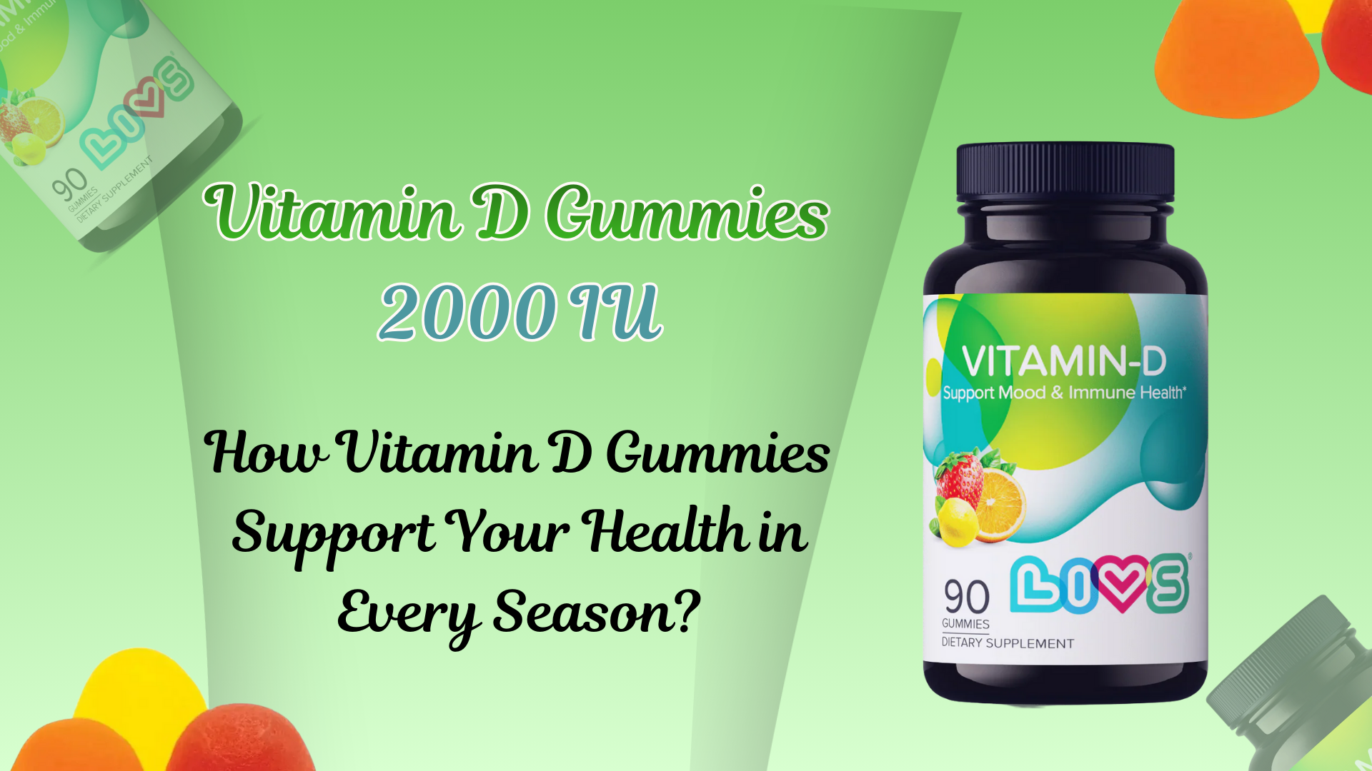 How Vitamin D Gummies Support Your Health in Every Season?