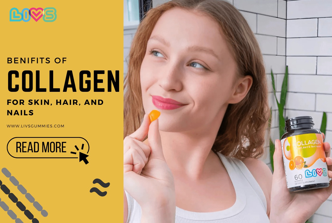 The Benefits of Collagen for Skin, Hair, and Nails: Why Choose Gummies? - LIVS Gummies
