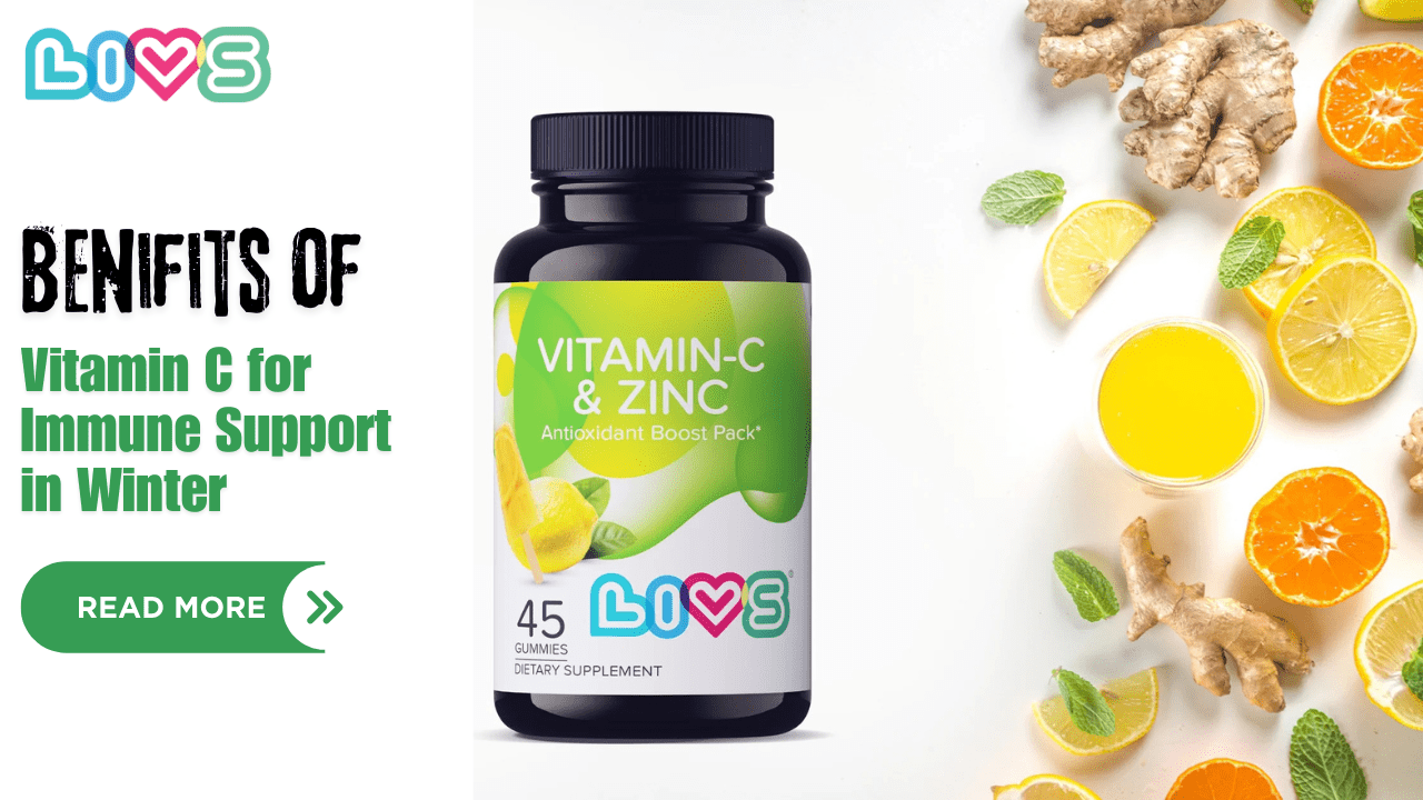The Benefits of Vitamin C for Immune Support in Winter - LIVS Gummies