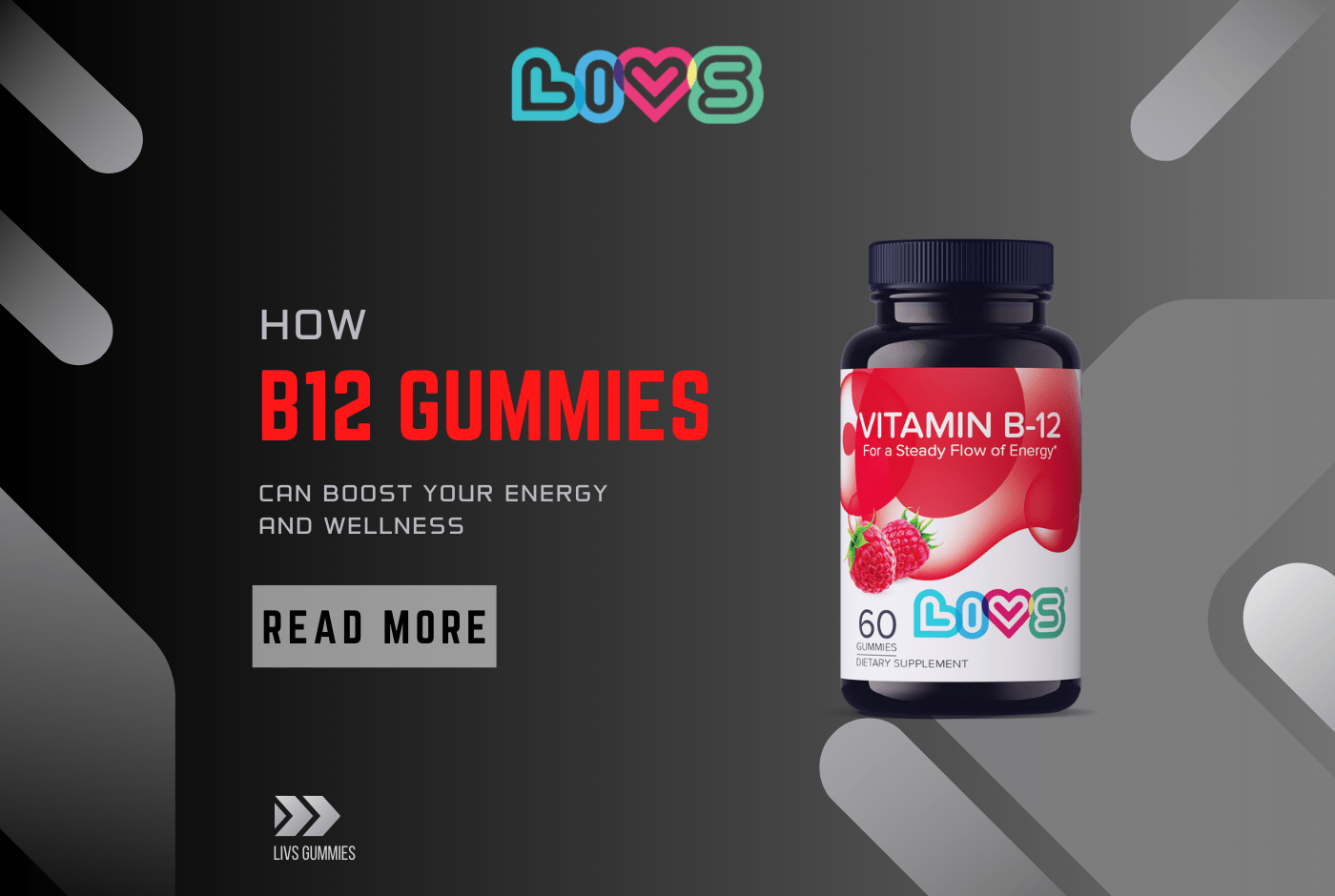 How B12 Gummies Can Boost Your Energy and Wellness - LIVS Gummies
